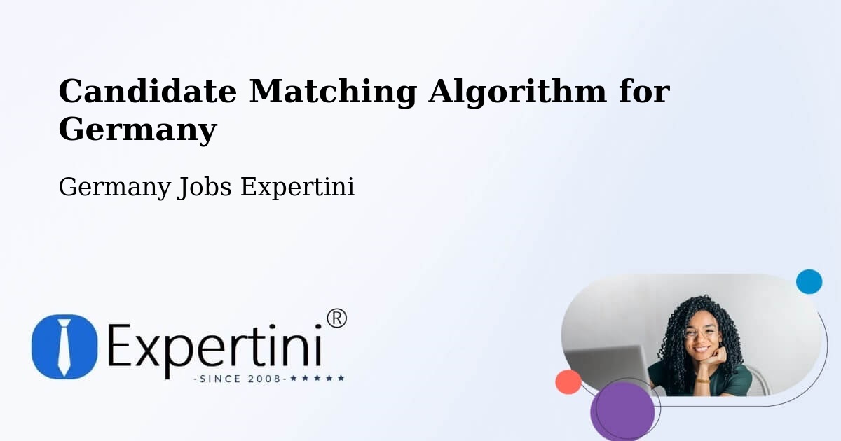 Candidate Matching Algorithm Overview – Offenburg - Germany Jobs Expertini
