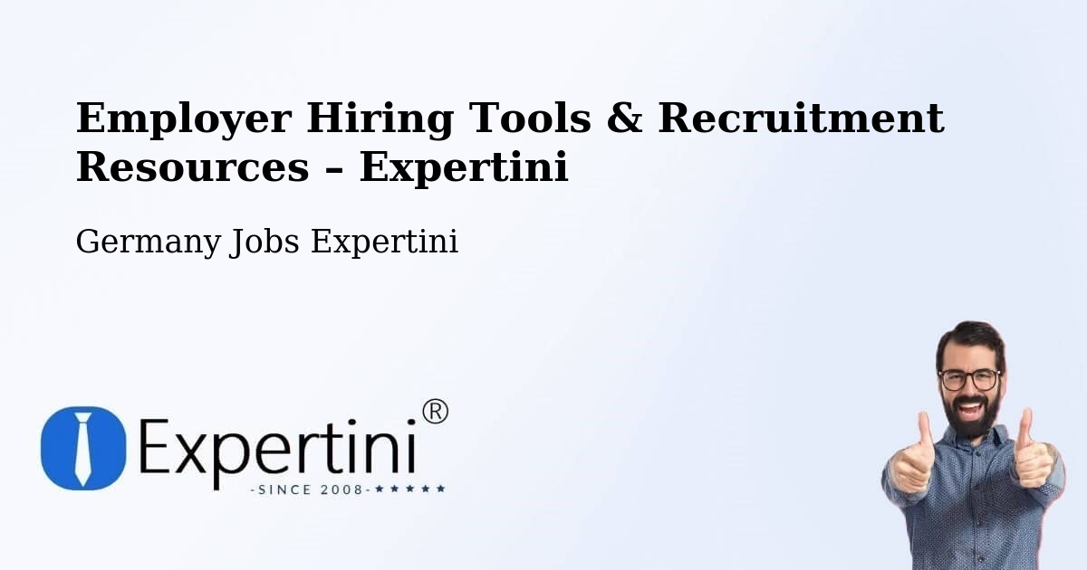 Employer Hiring Tools & Recruitment Resources – Offenburg - Offenburg, Germany Jobs Expertini