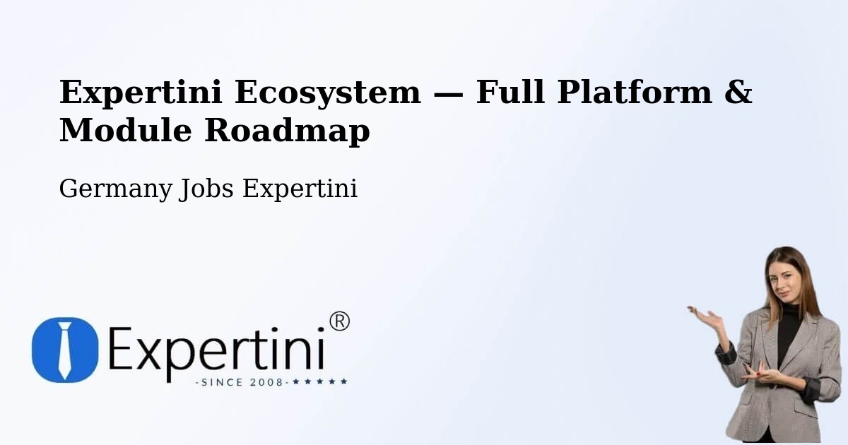 Expertini Ecosystem — Full Platform & Module Roadmap – Offenburg